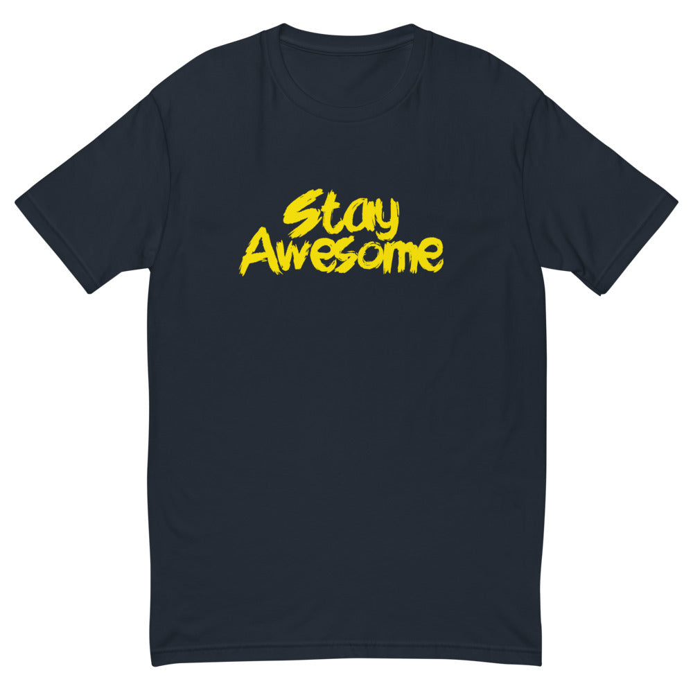 Stay Awesome T-Shirt