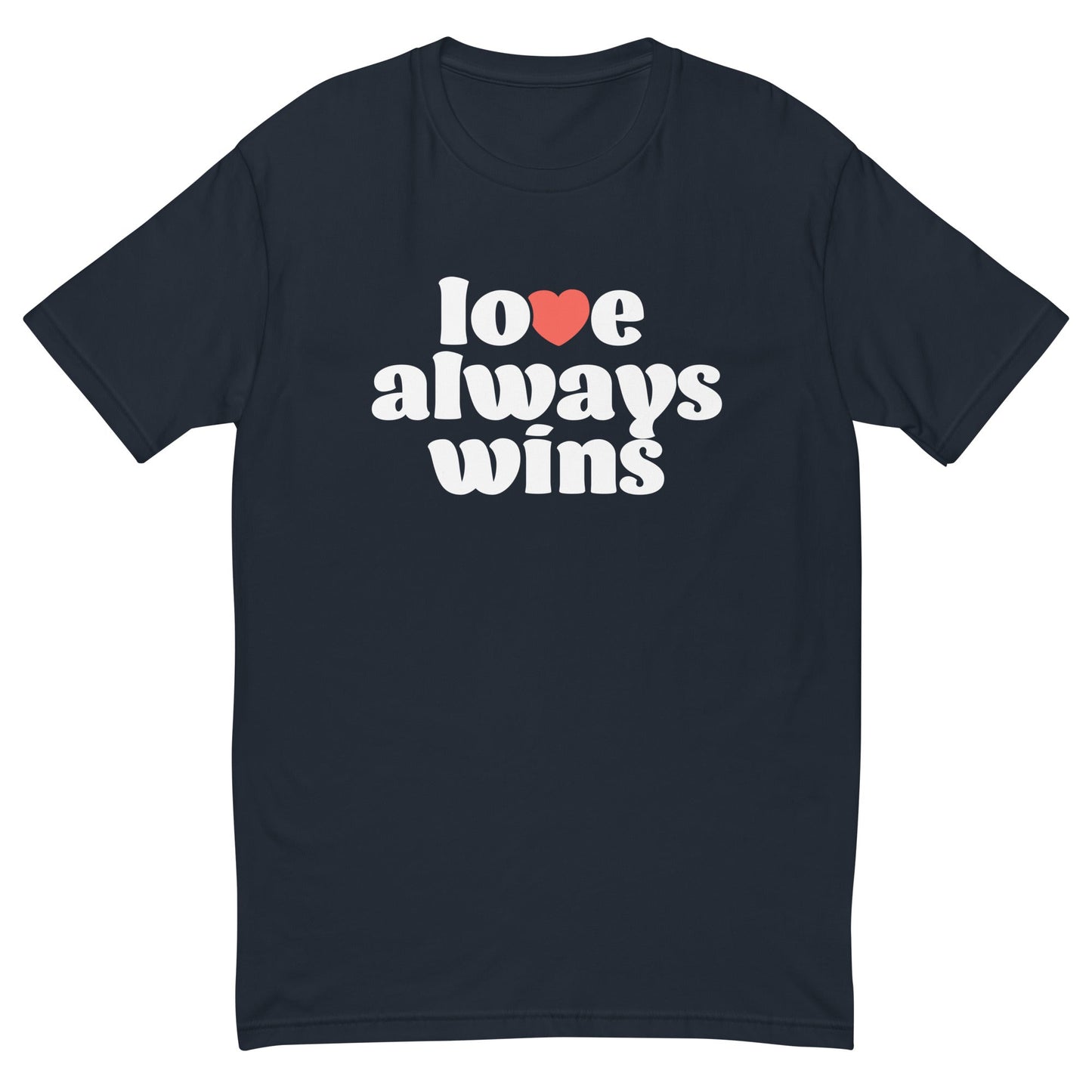 Love Always Wins T-Shirt