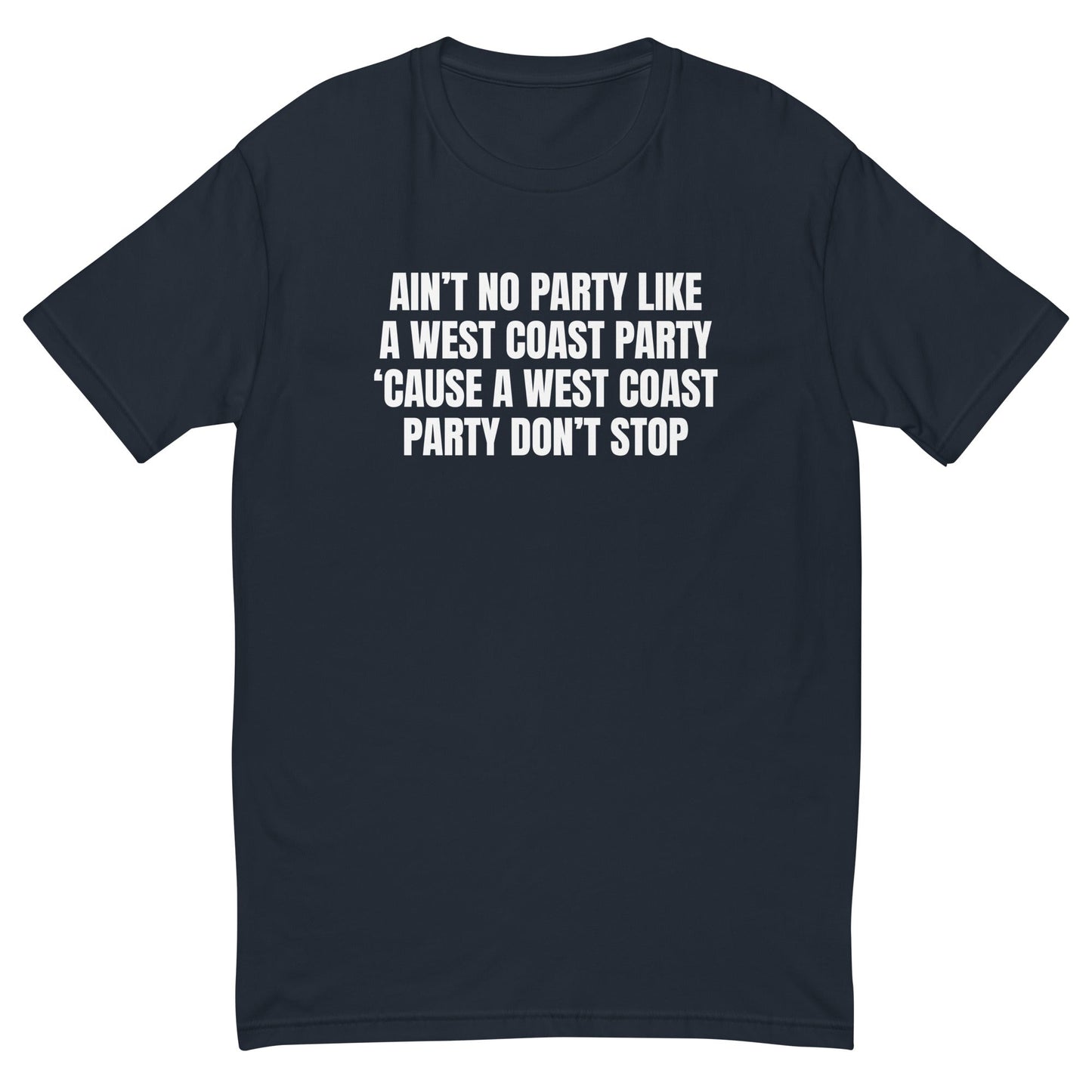 West Coast Party T-Shirt