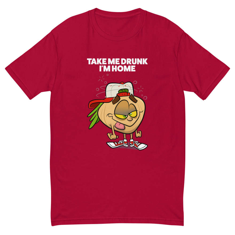 Take Me Drunk I'm Home T-Shirt