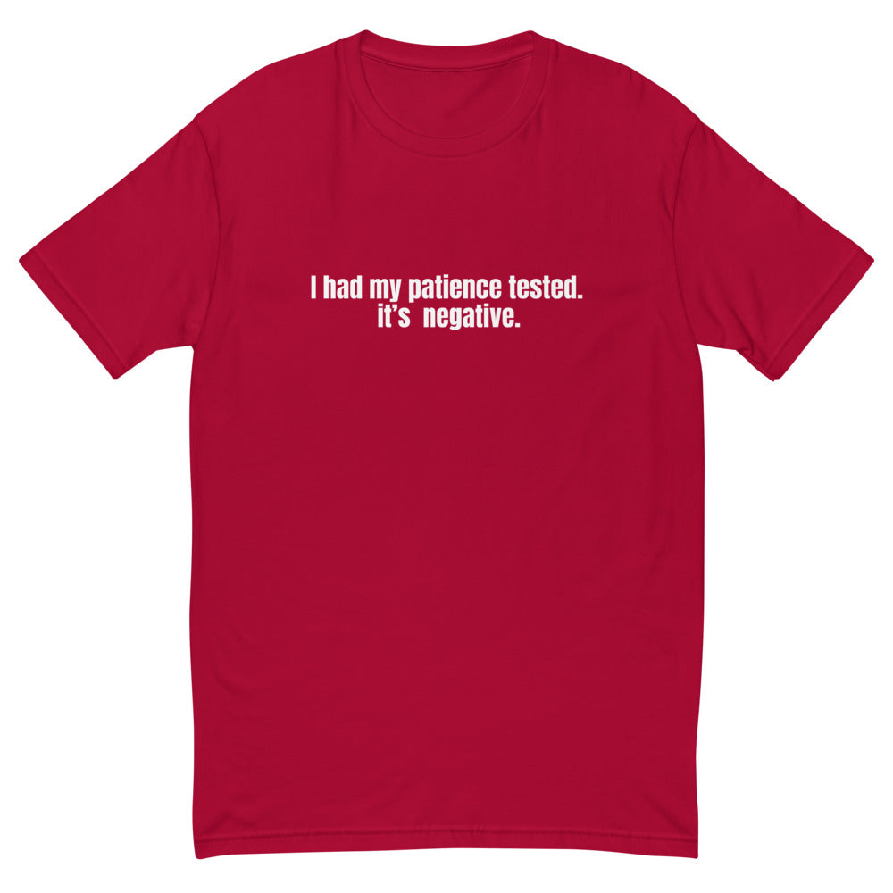 I Had My Patience Tested T-Shirt