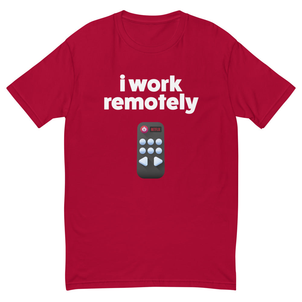 I Work Remotely T-Shirt