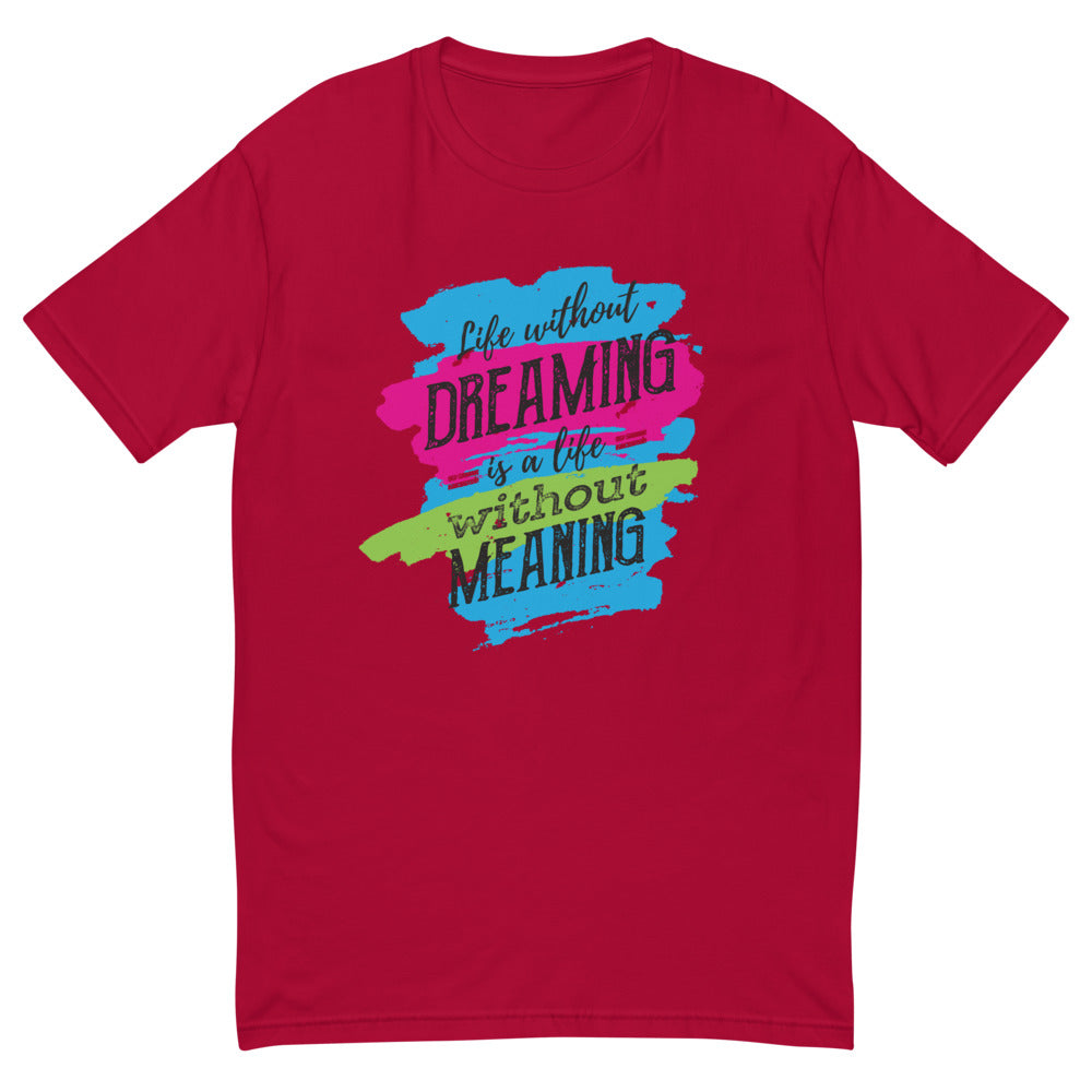 Life Without Dreaming T-Shirt