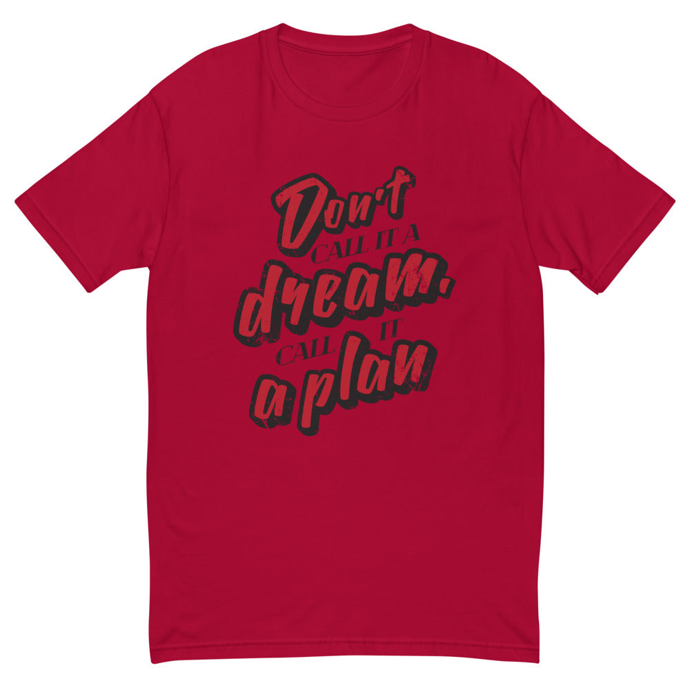 Call It a Plan T-Shirt