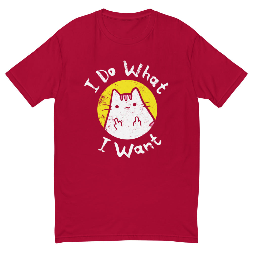 I Do What I Want T-Shirt
