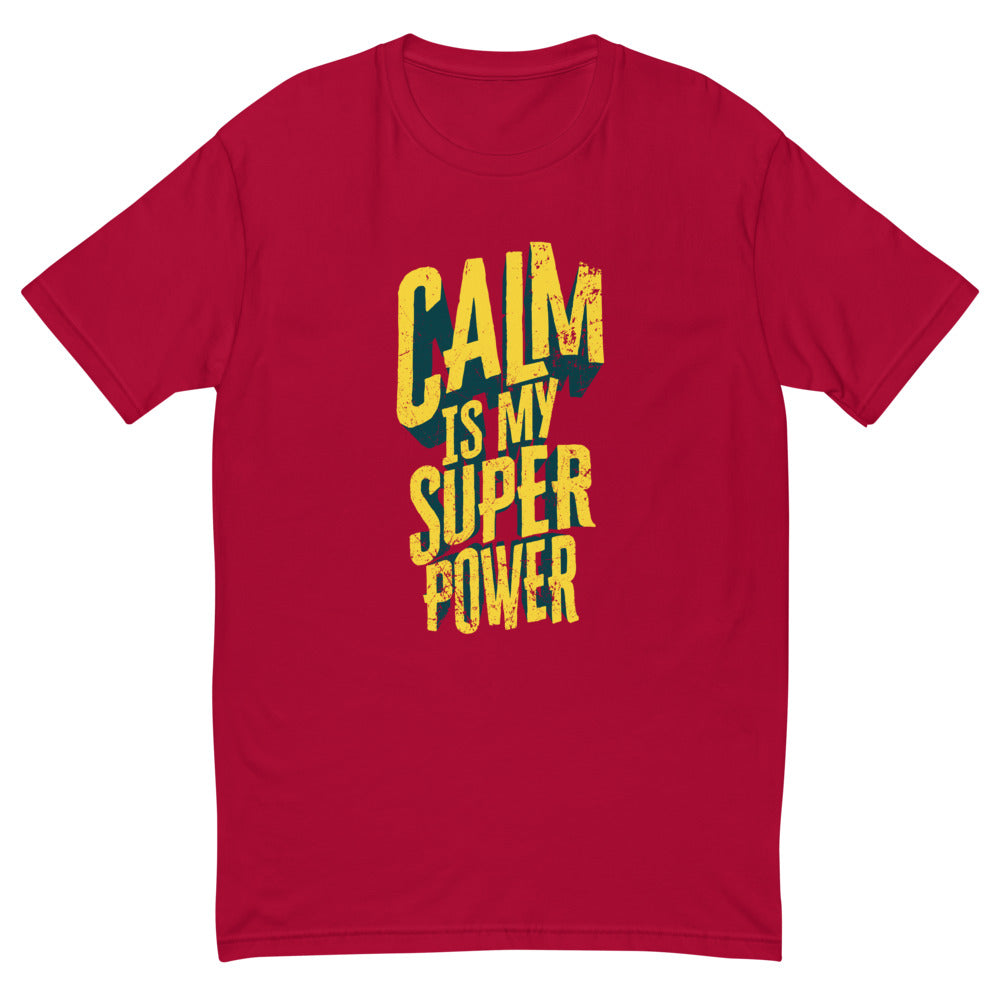 Calm Is My Superpower T-Shirt