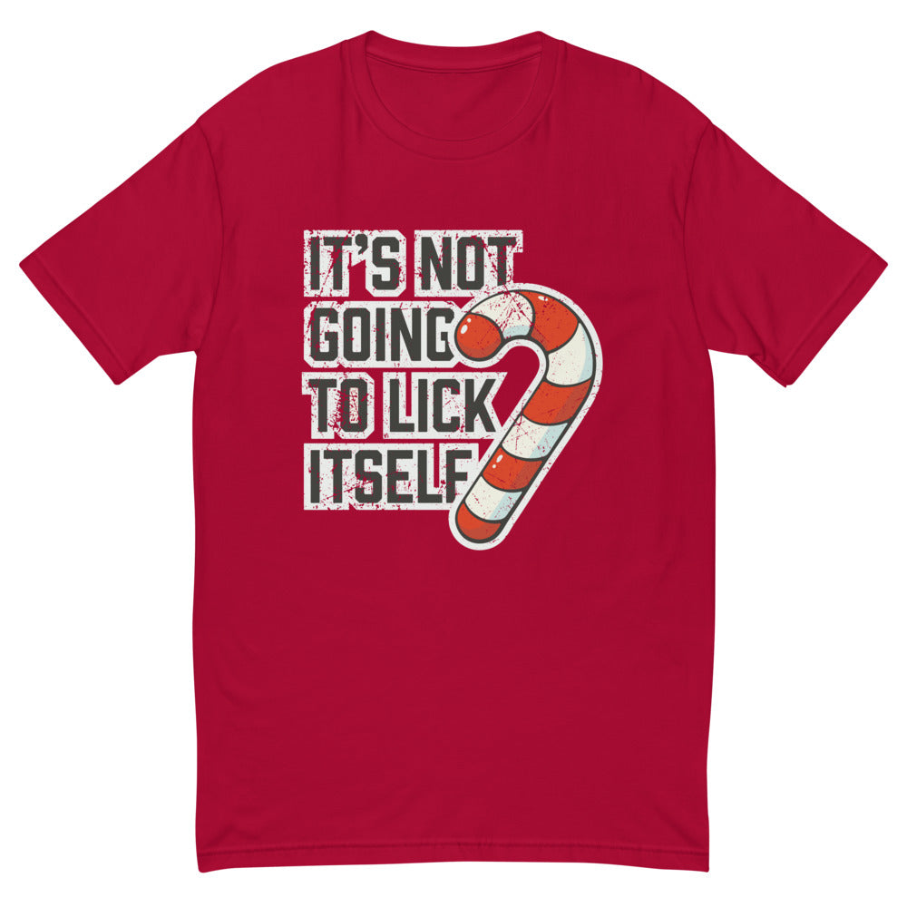 It's Not Going To Lick Itself T-Shirt