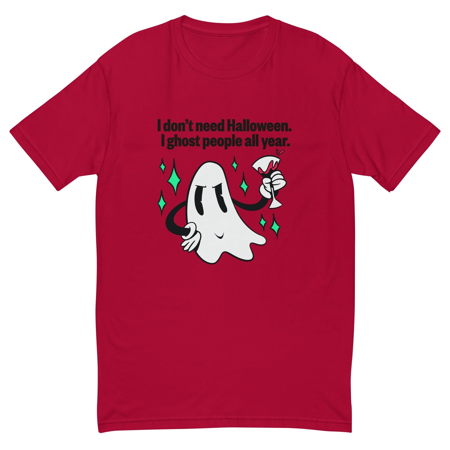 I Ghost People All Year T-Shirt