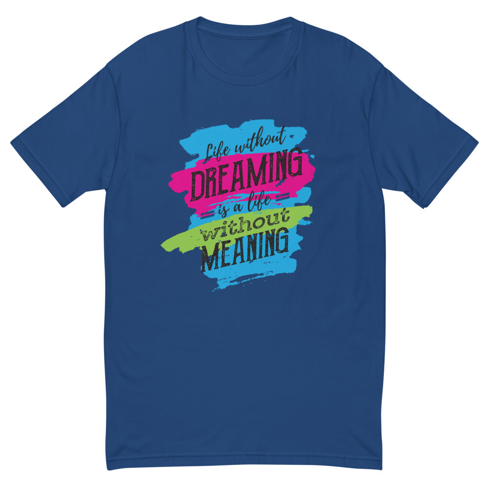 Life Without Dreaming T-Shirt