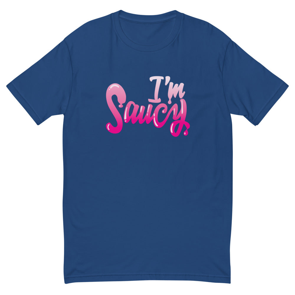 I'm Saucy T-Shirt