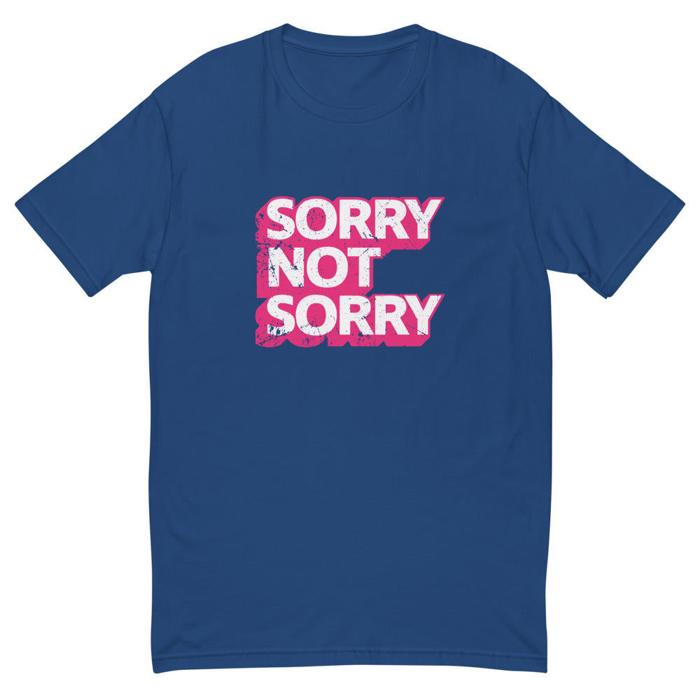 Not Sorry T-Shirt