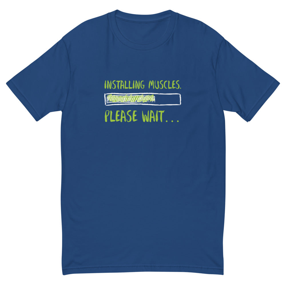 Installing Muscles Please Wait T-Shirt