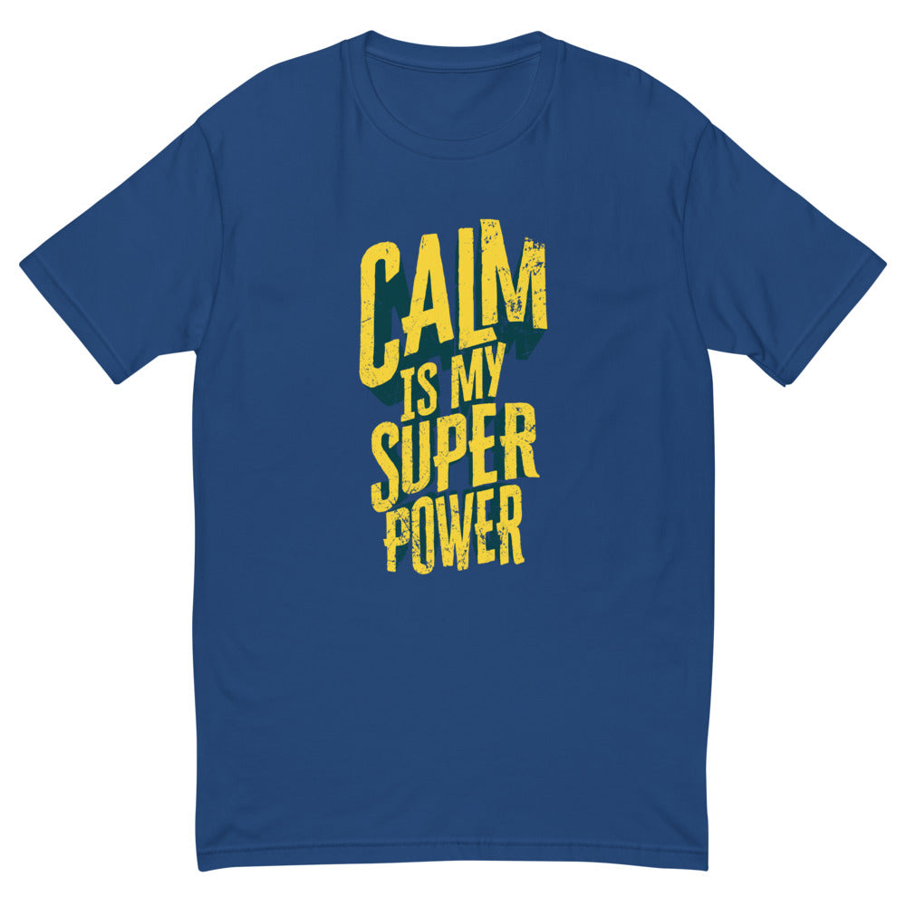 Calm Is My Superpower T-Shirt
