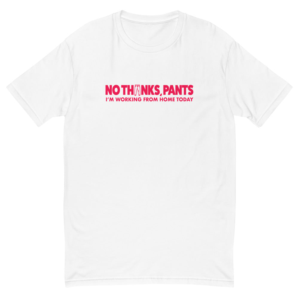 Working From Home No Pants T-Shirt