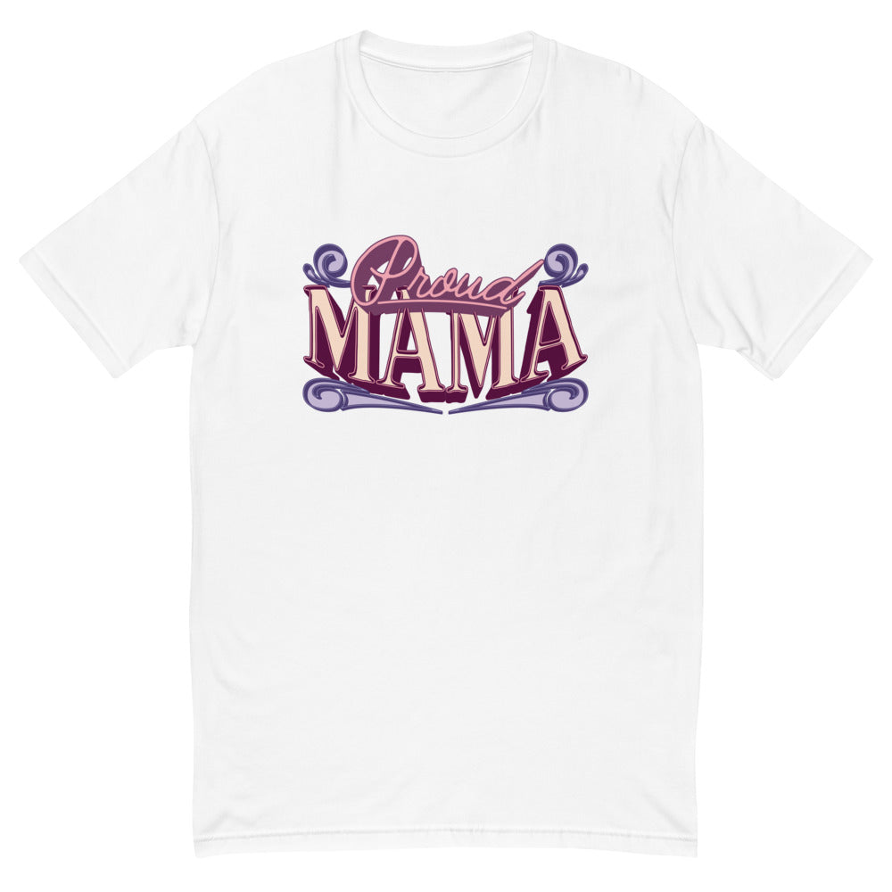 Proud Mama T-Shirt