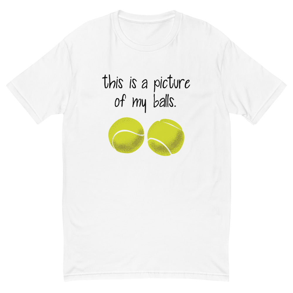 Picture Of My Balls T-Shirt