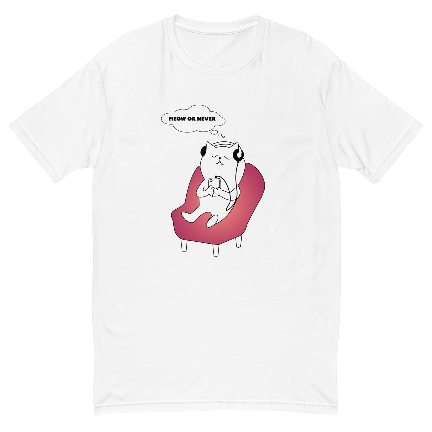 Meow or Never T-Shirt