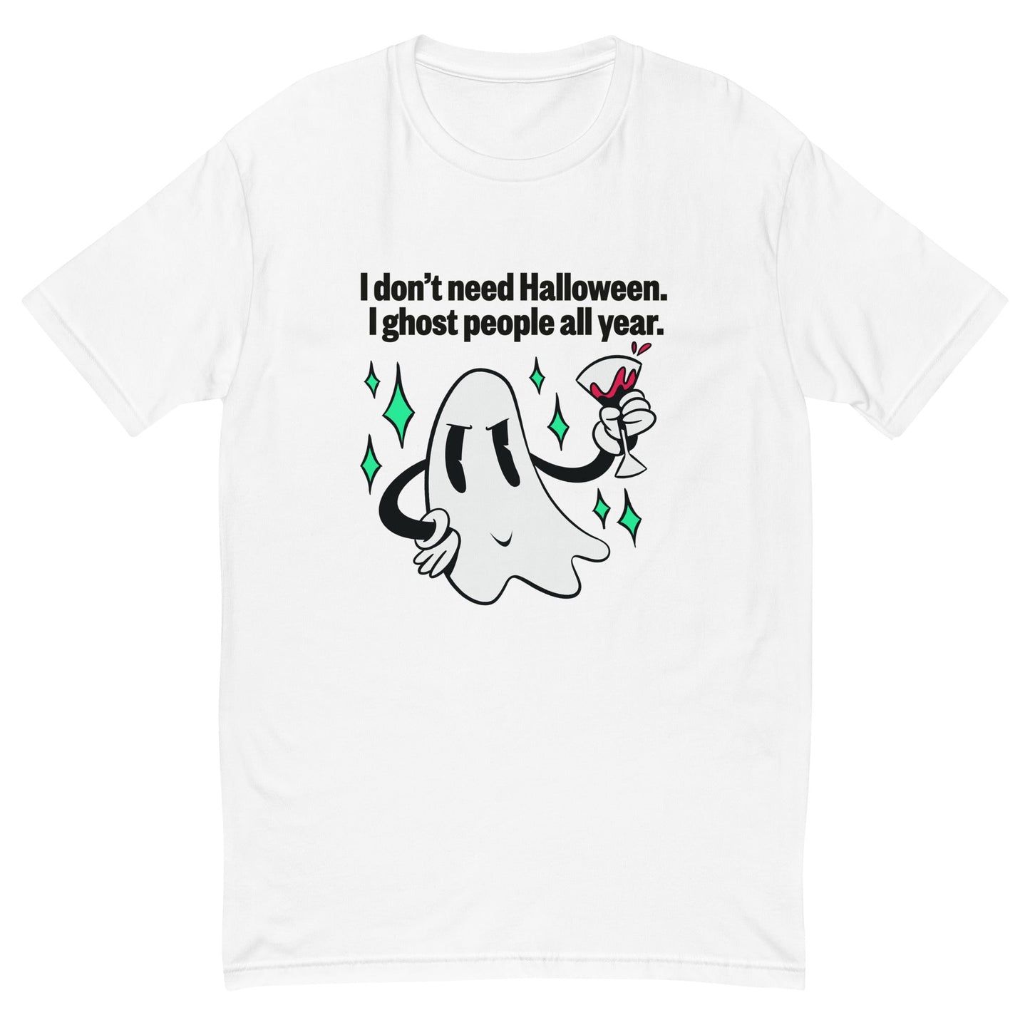 I Ghost People All Year T-Shirt