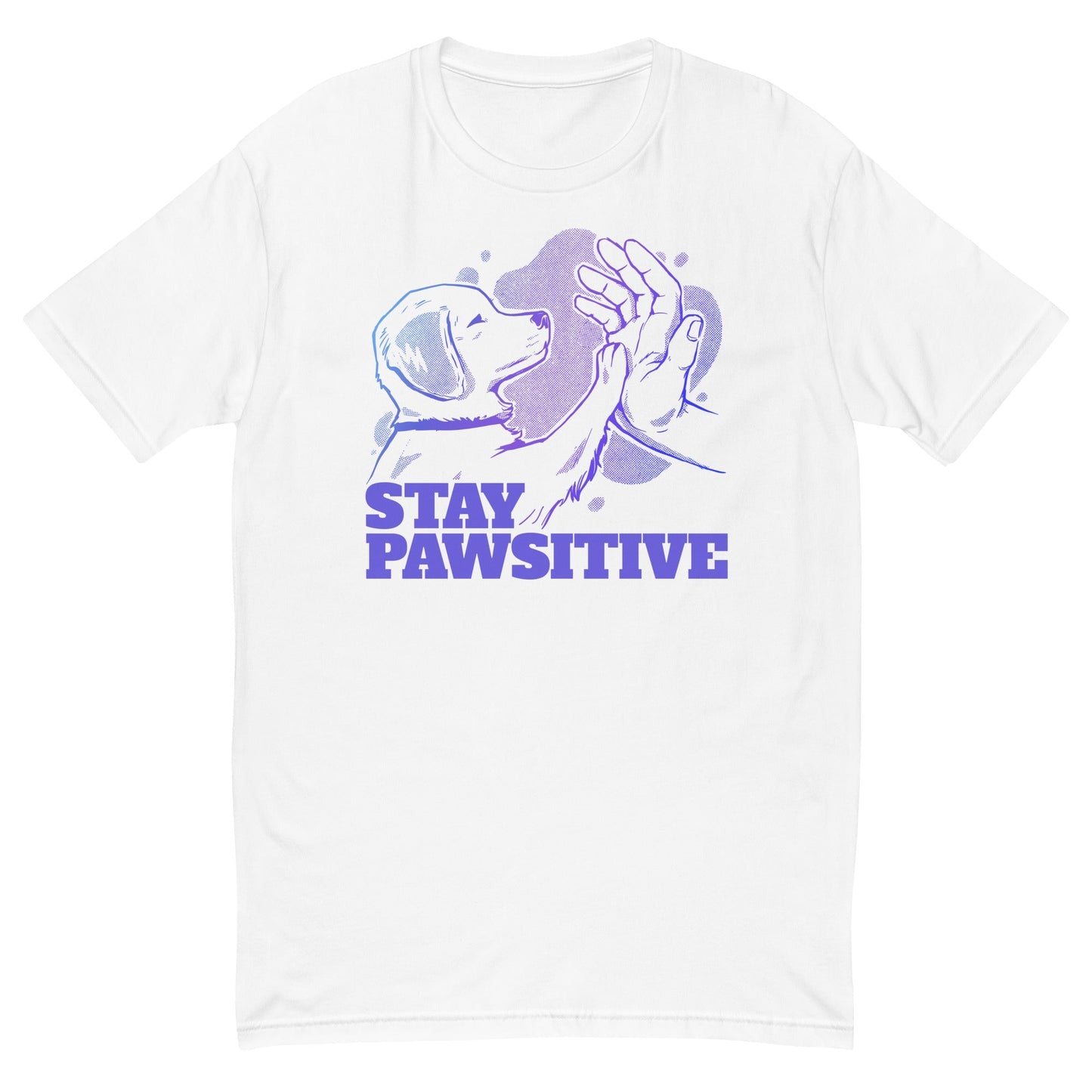 Stay Pawsitive T-Shirt