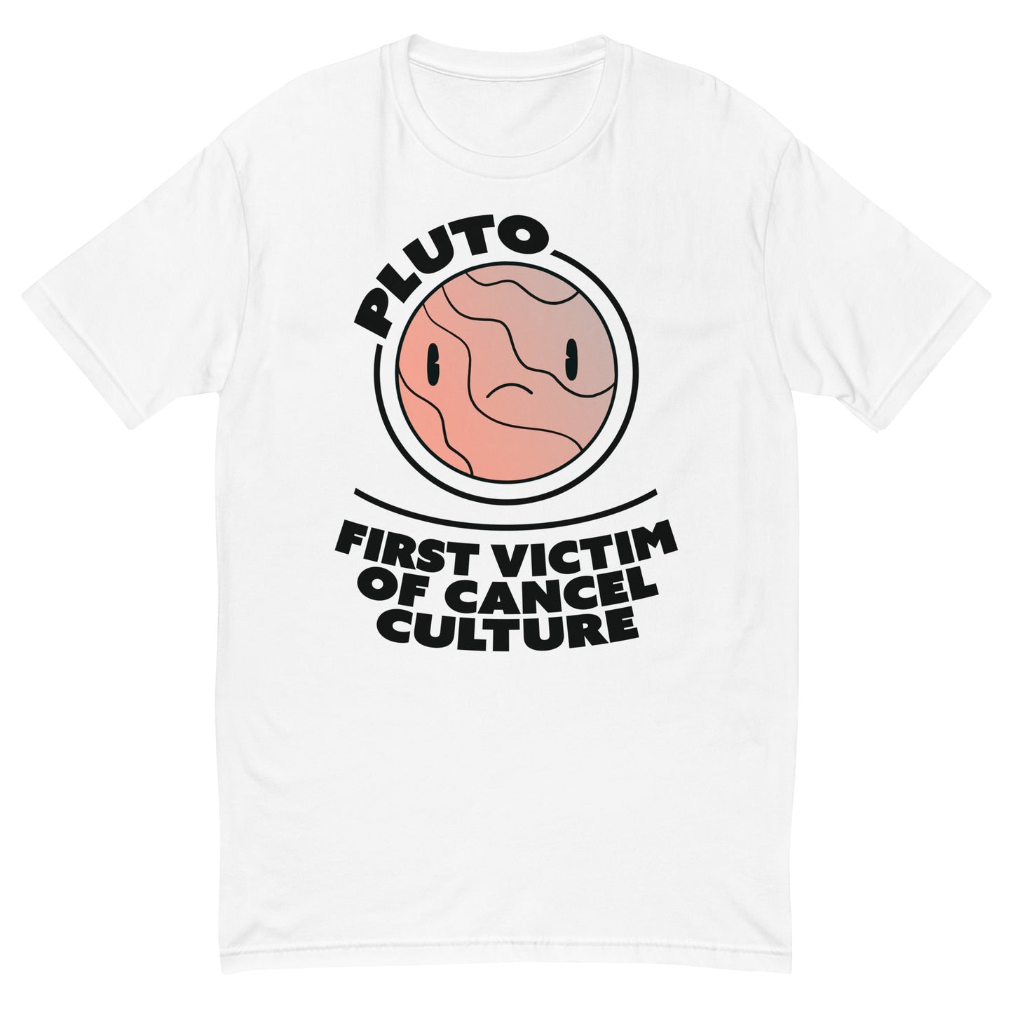 Pluto First Victim of Cancel Culture T-Shirt