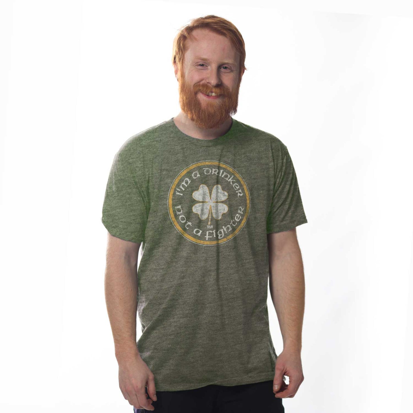 I'm a Drinker Not a Fighter T-shirt