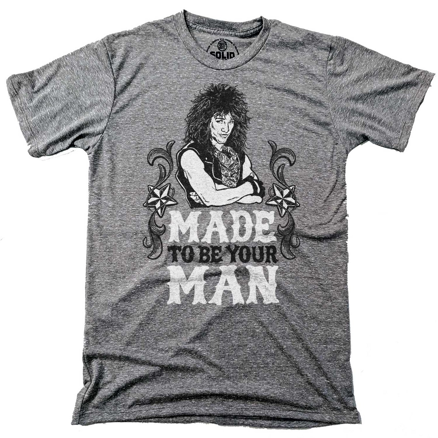 Made To Be Your Man T-shirt