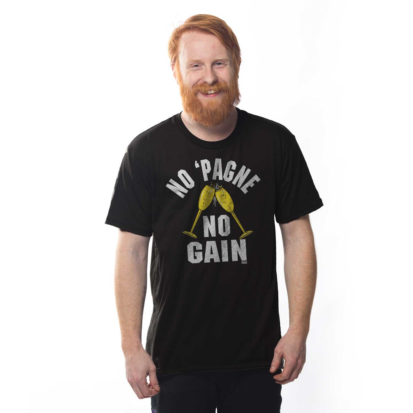 No Pagne No Gain T-shirt