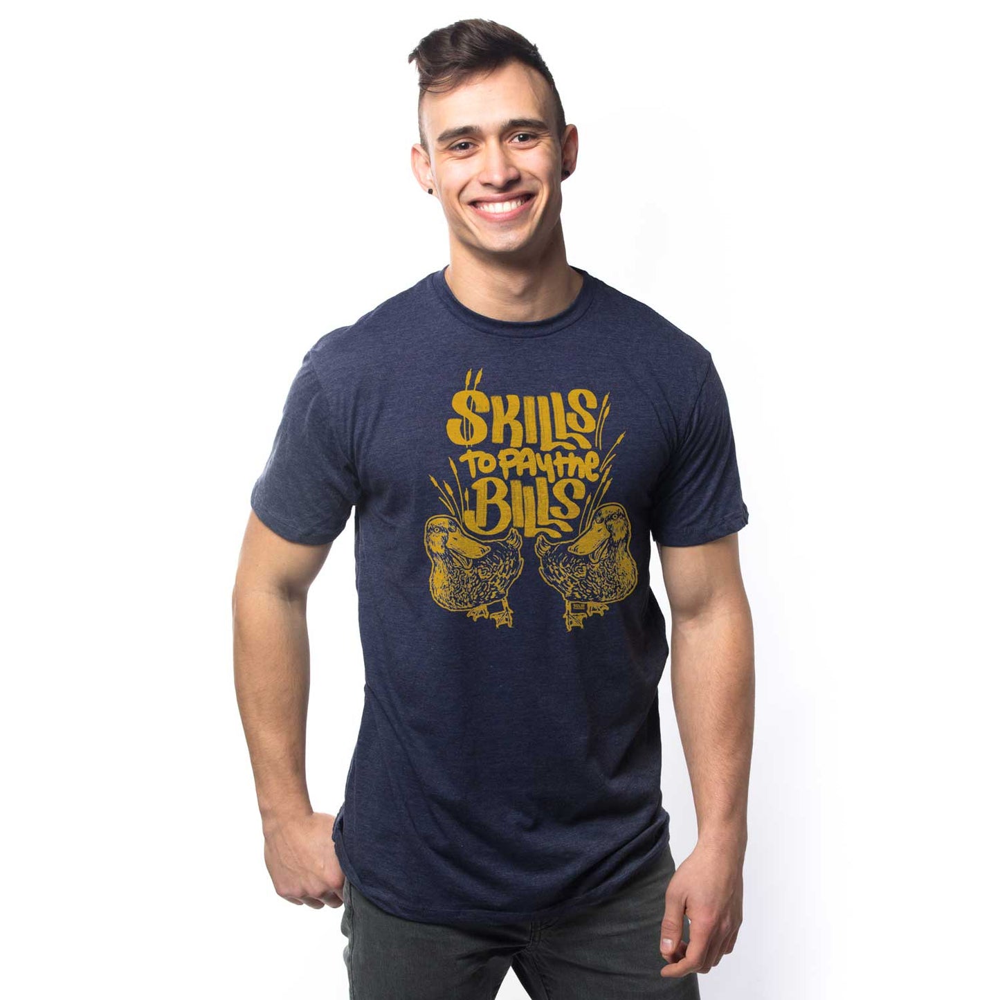 Skills to Pay the Bills T-shirt