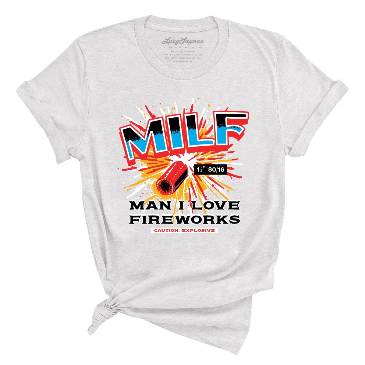 Man I Love Fireworks Tee