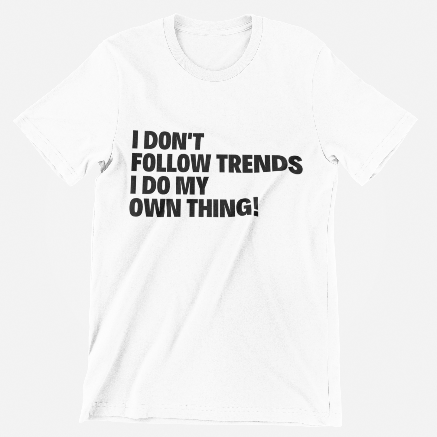 Follow Trends T-Shirt
