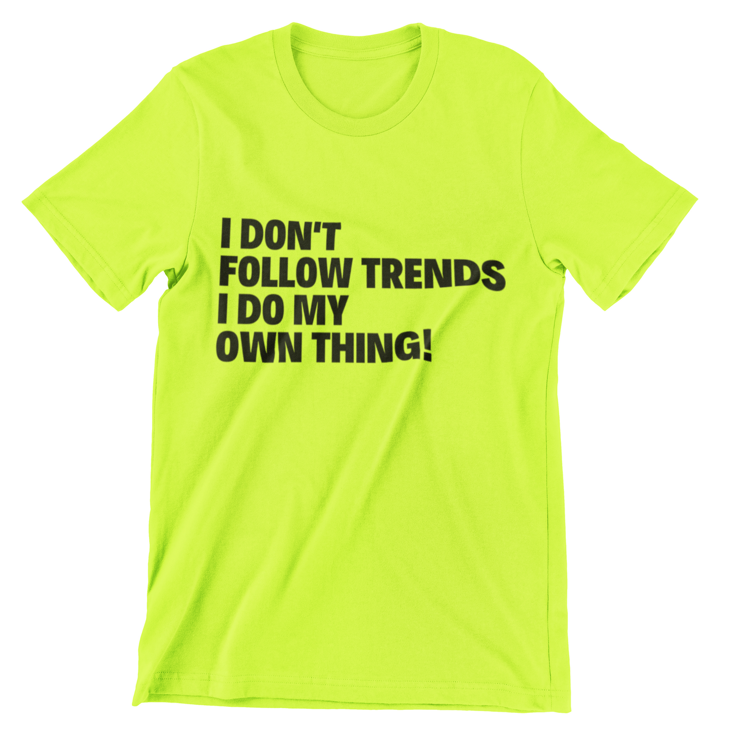 Follow Trends T-Shirt