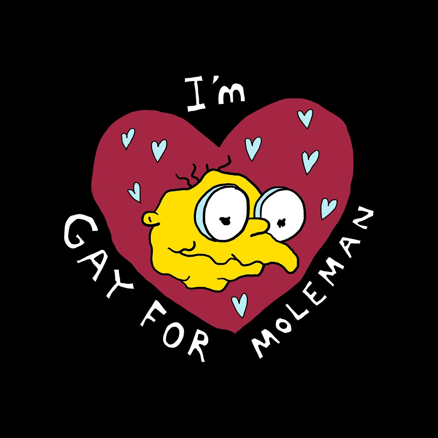 Gay For Moleman Oversized Tee