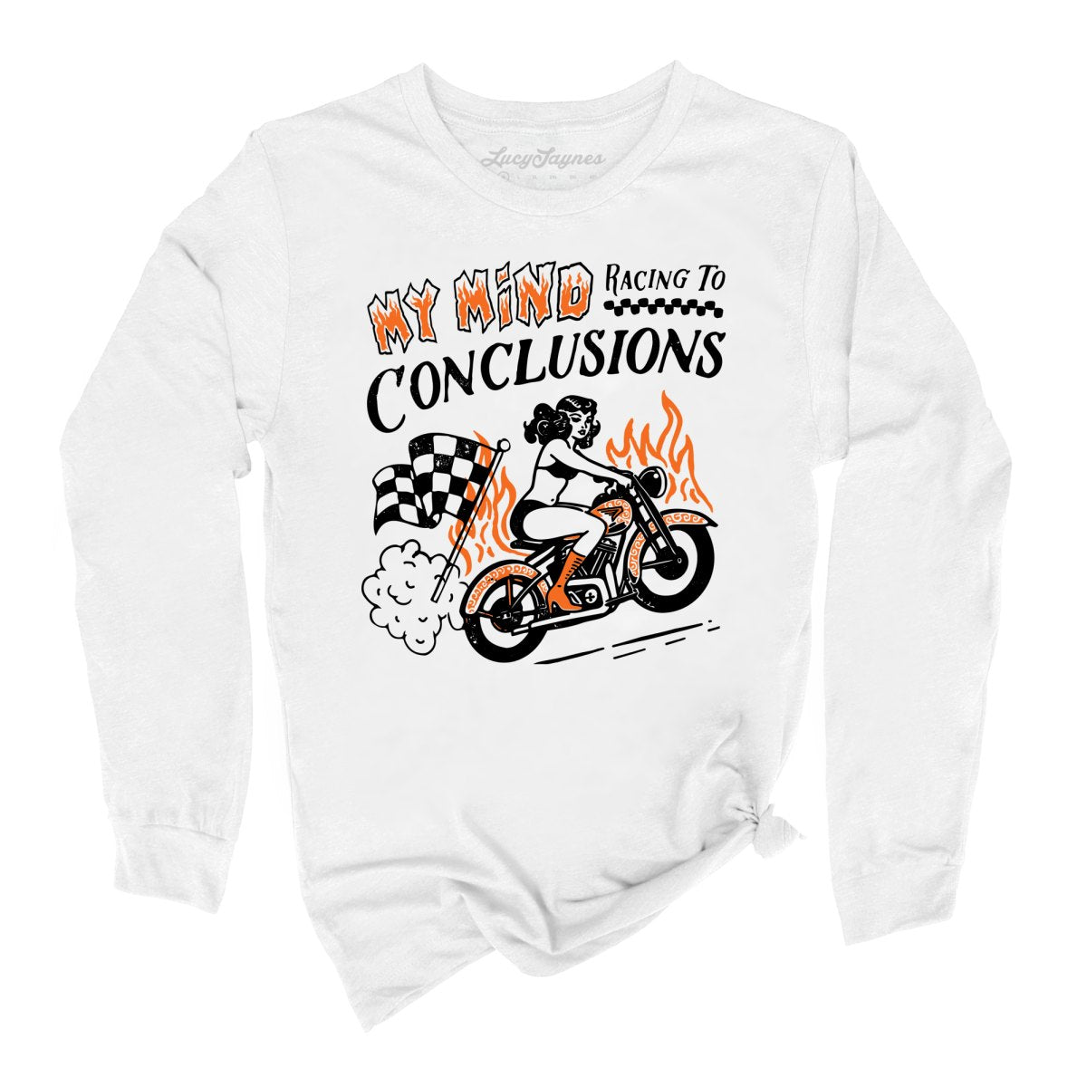 My Mind Racing To Conclusions Long Sleeve Tee