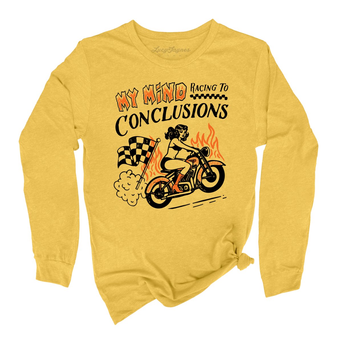 My Mind Racing To Conclusions Long Sleeve Tee