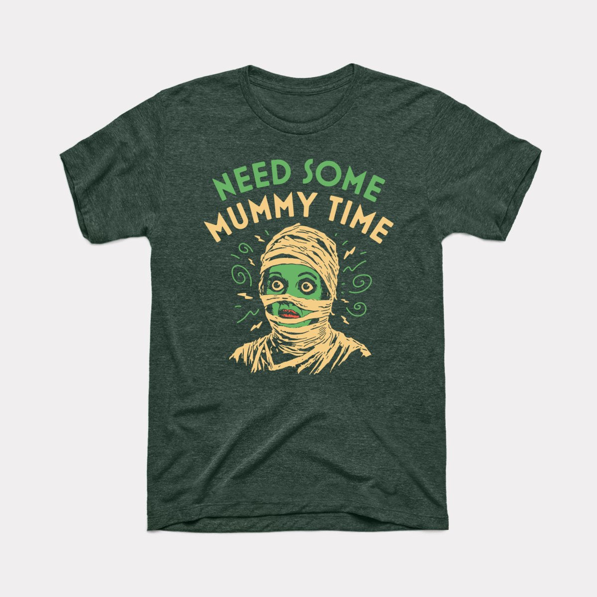 Need Some Mummy Time - Adult Unisex Tee