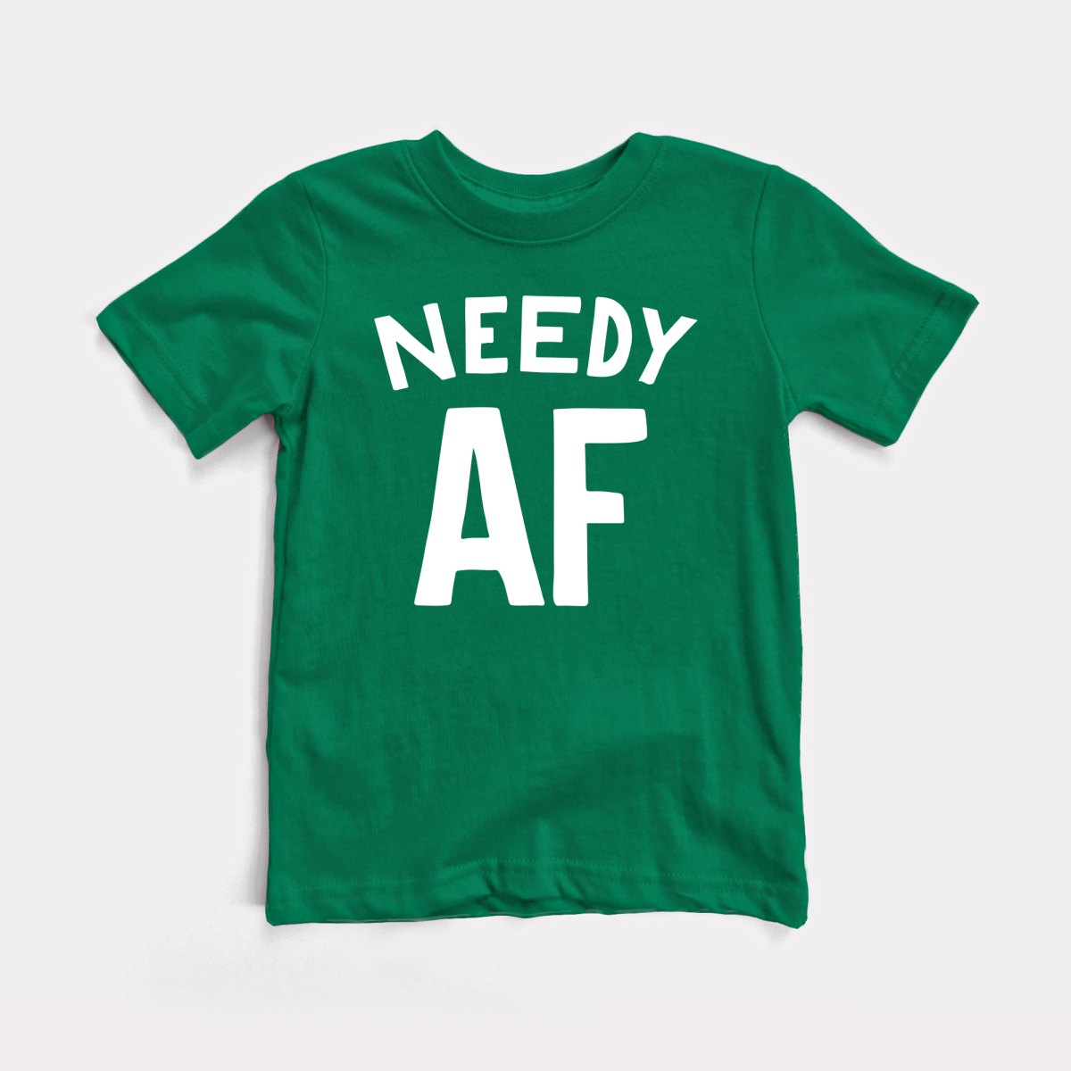 Needy AF - Baby Tee