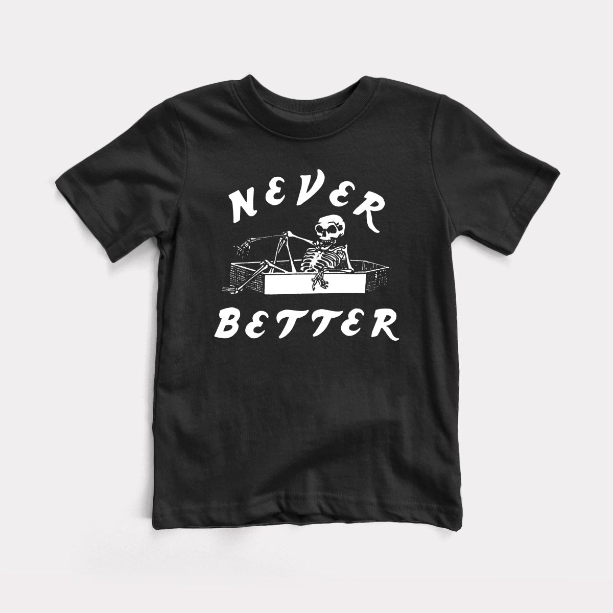 Never Better Youth Tee