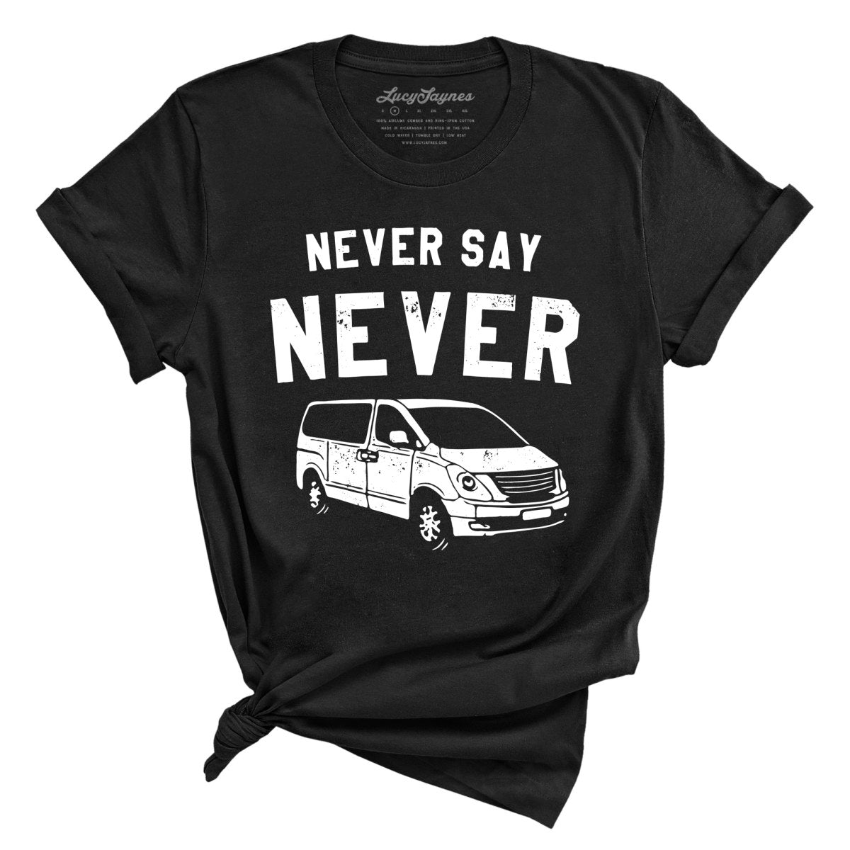 Never Say Never - Tee