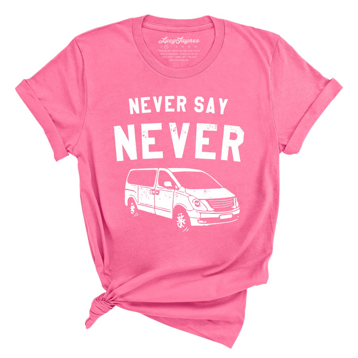 Never Say Never - Tee