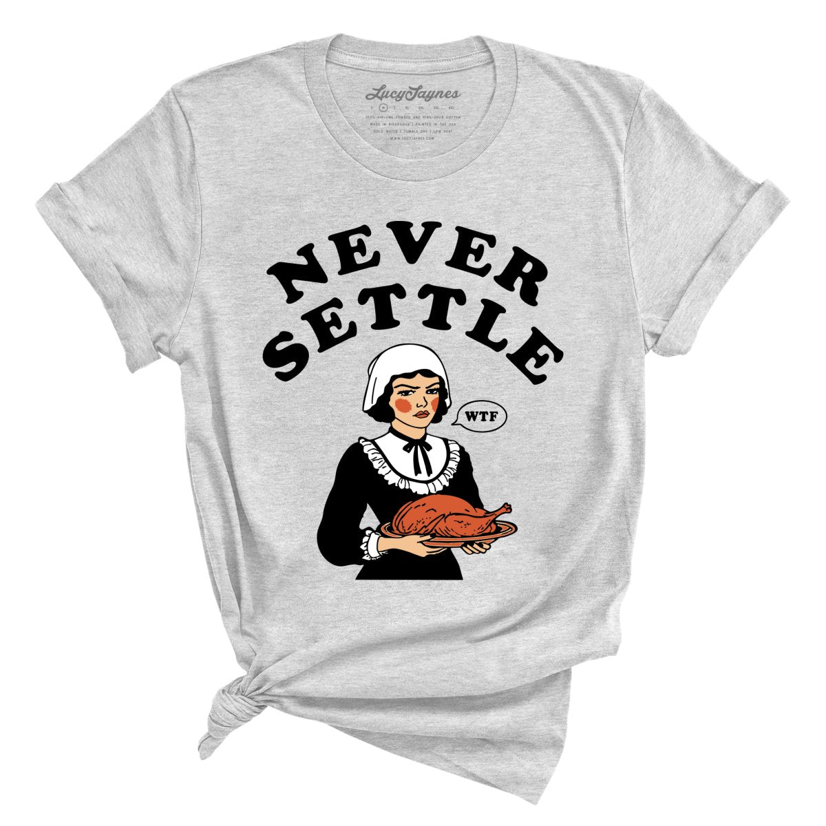 Never Settle Tee