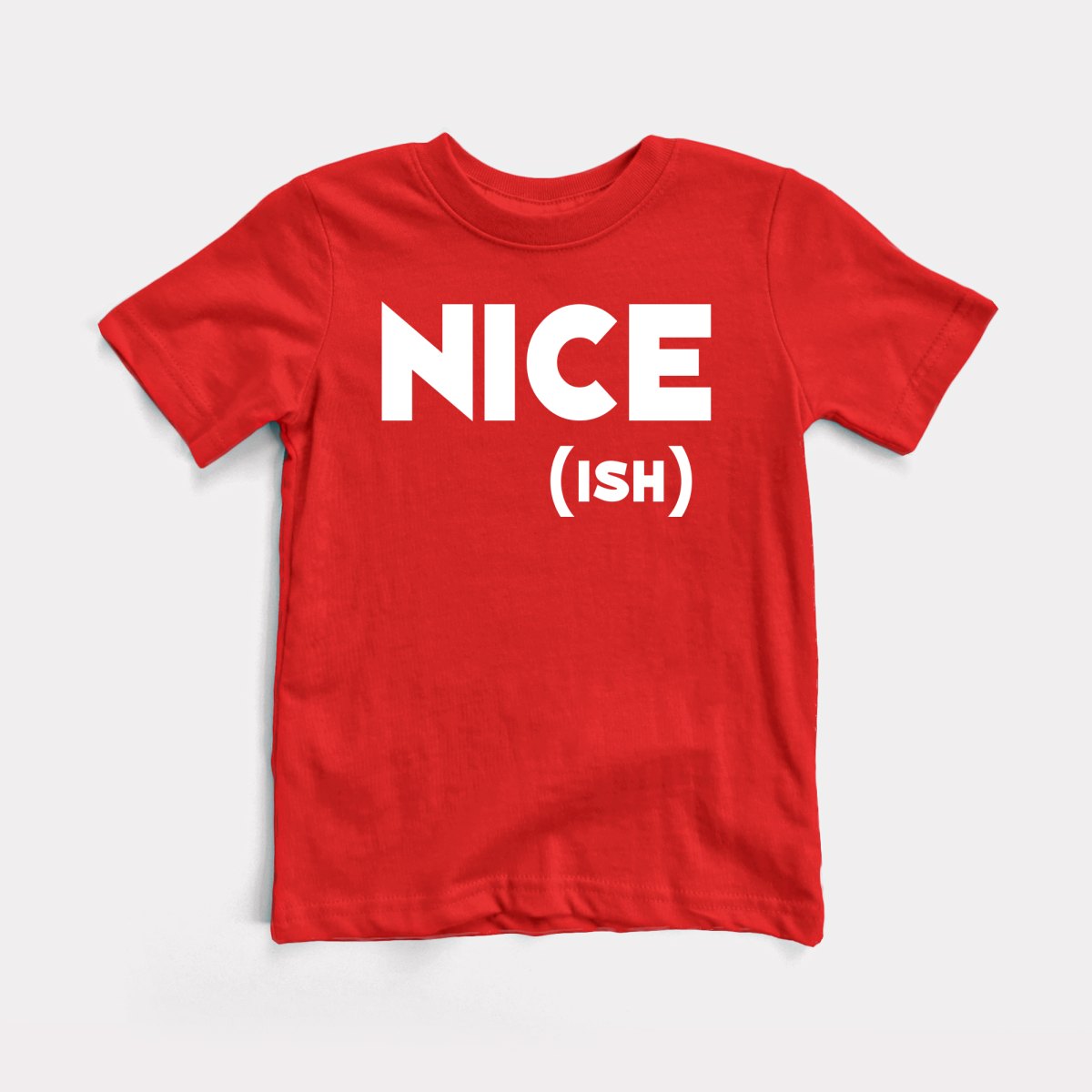 Nice Ish - Baby Tee