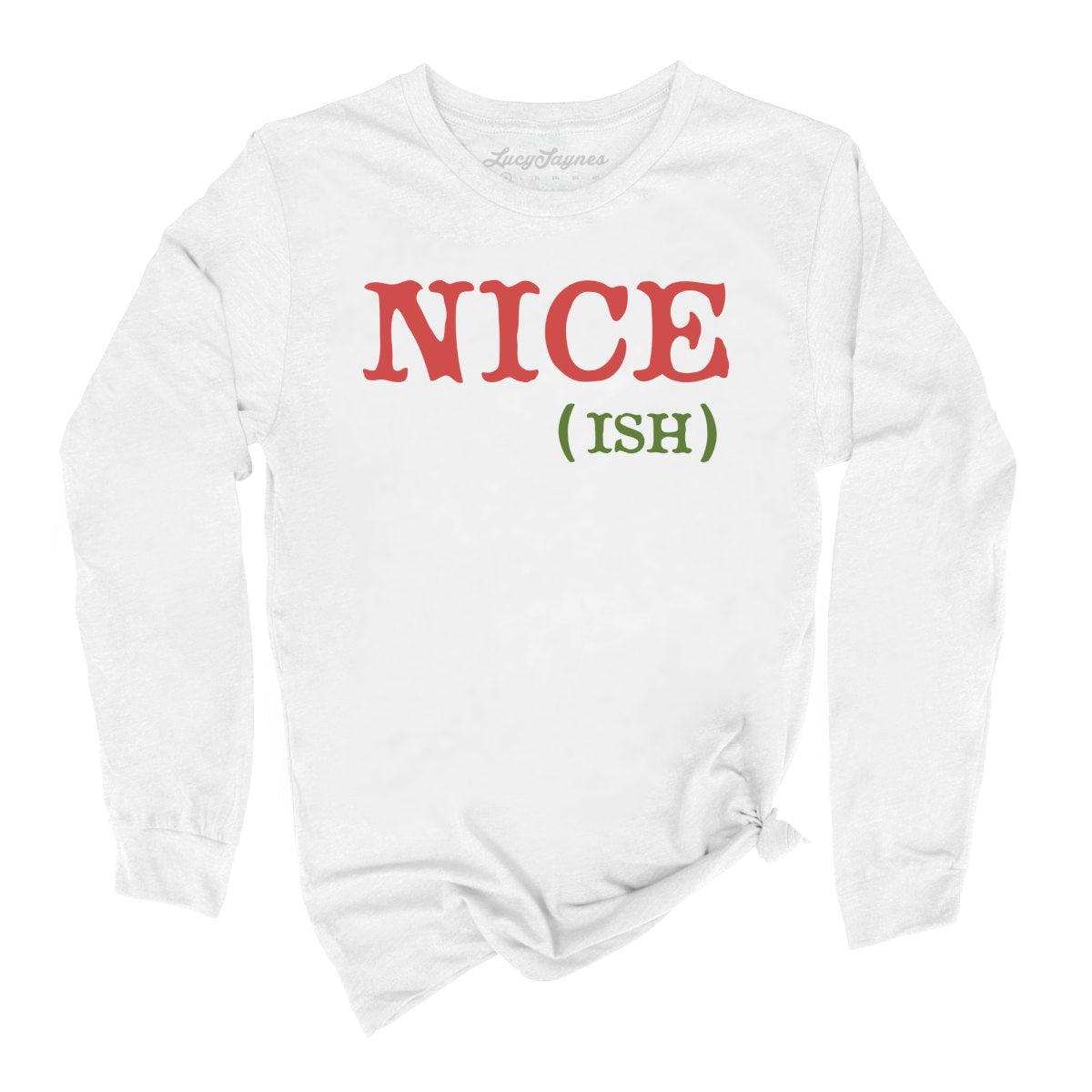Nice Ish Long Sleeve Tee