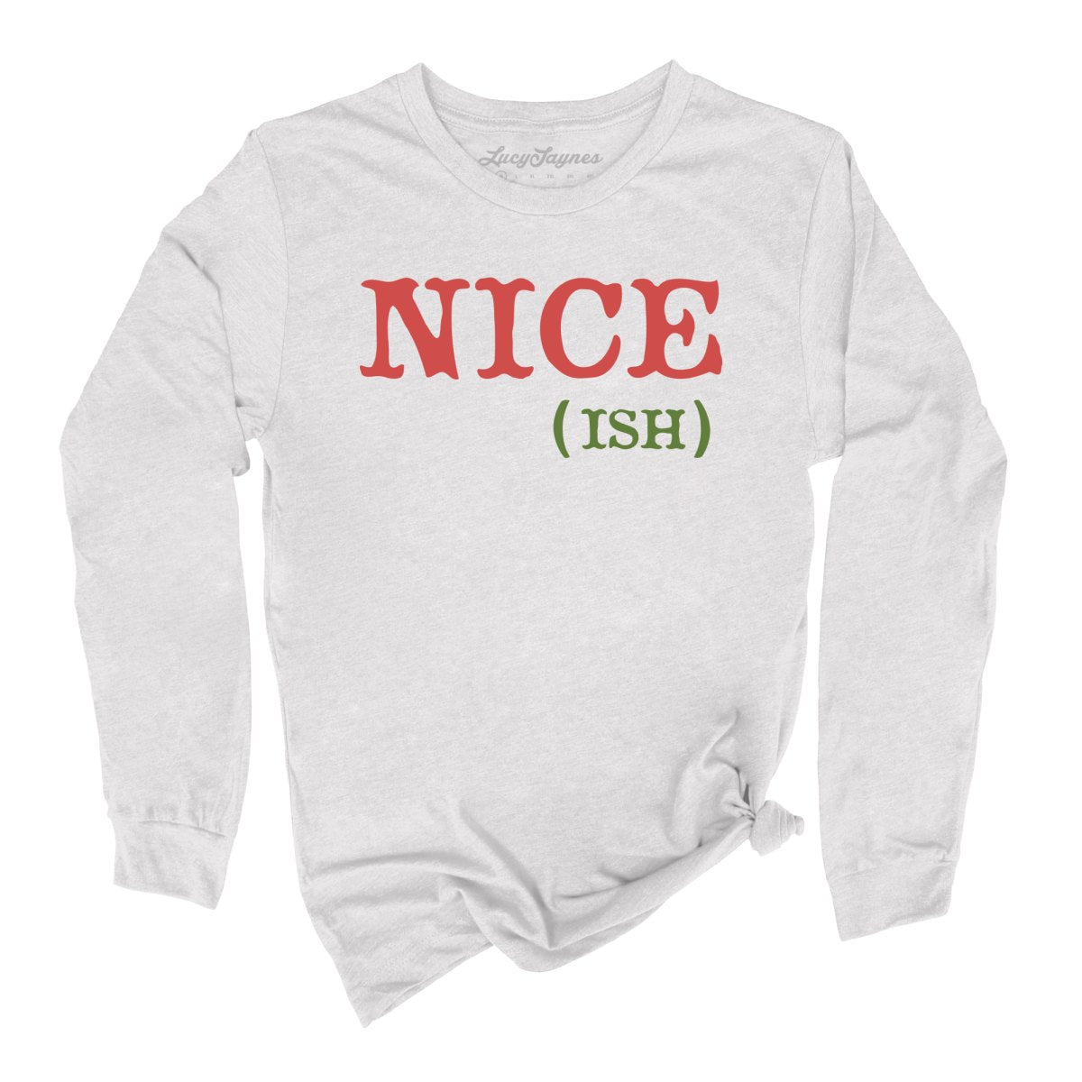 Nice Ish Long Sleeve Tee