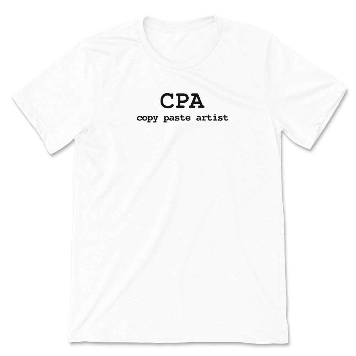 CPA - Copy Paste Artist Tee