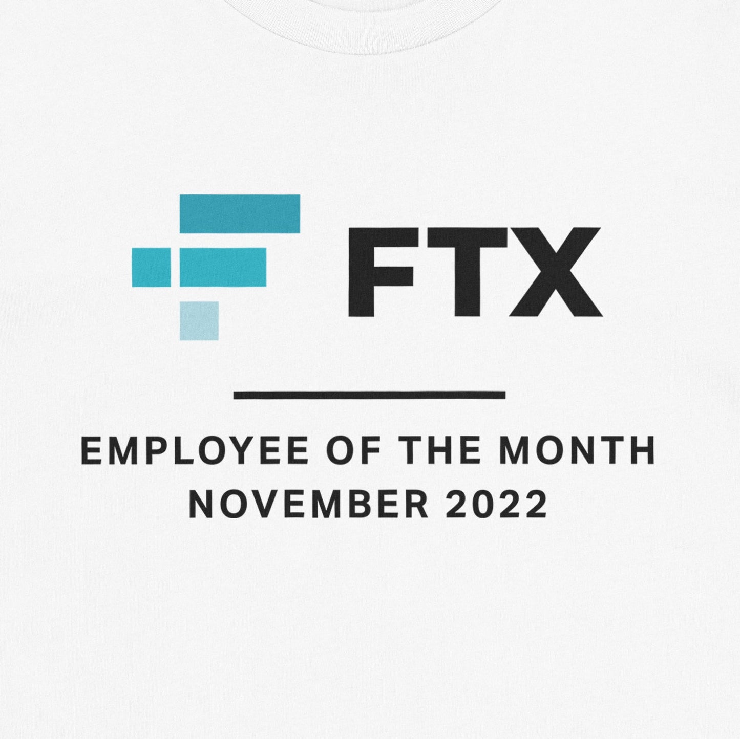FTX Employee of the Month Tee