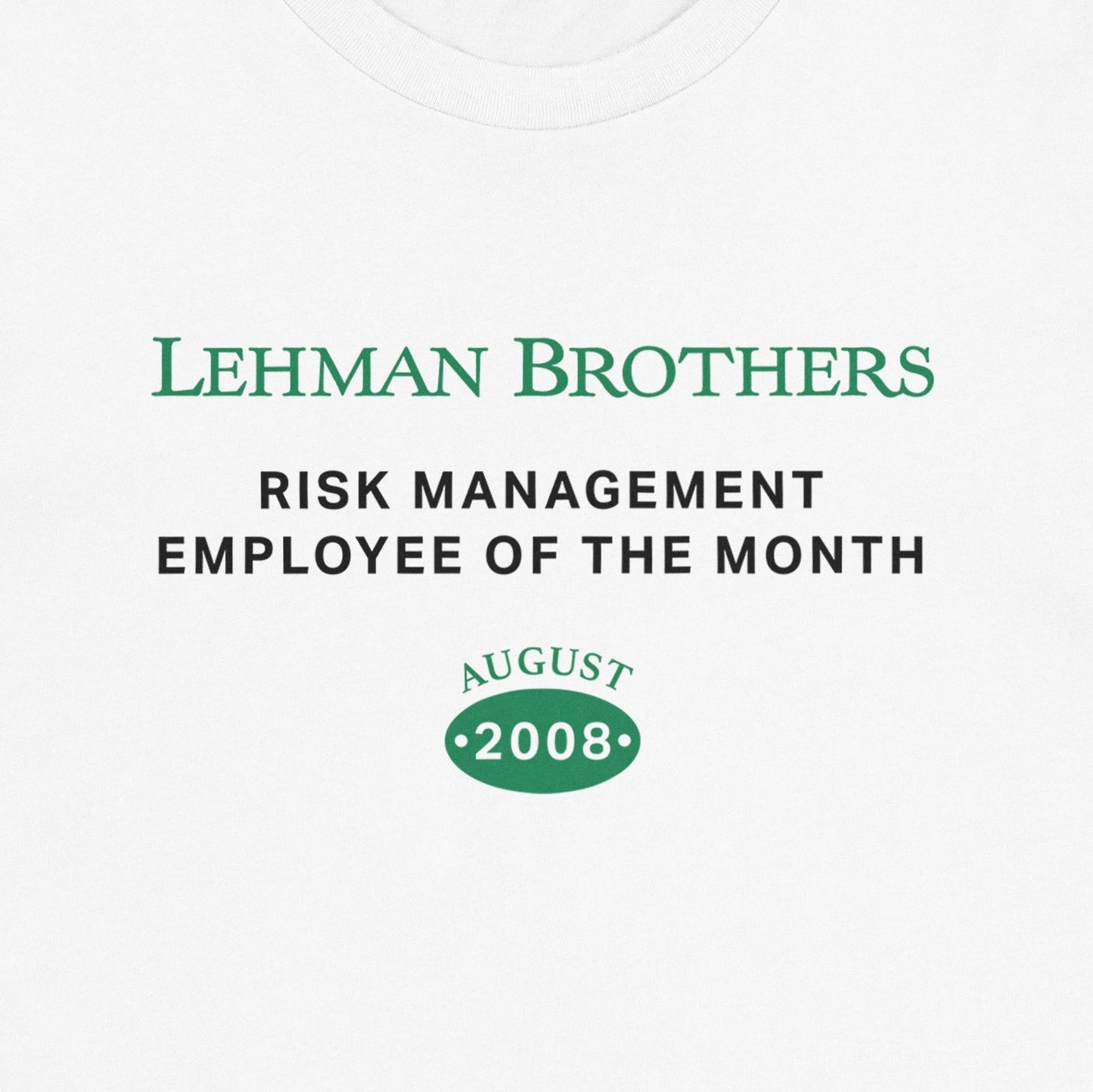 Lehman Brothers Employee of the Month Tee