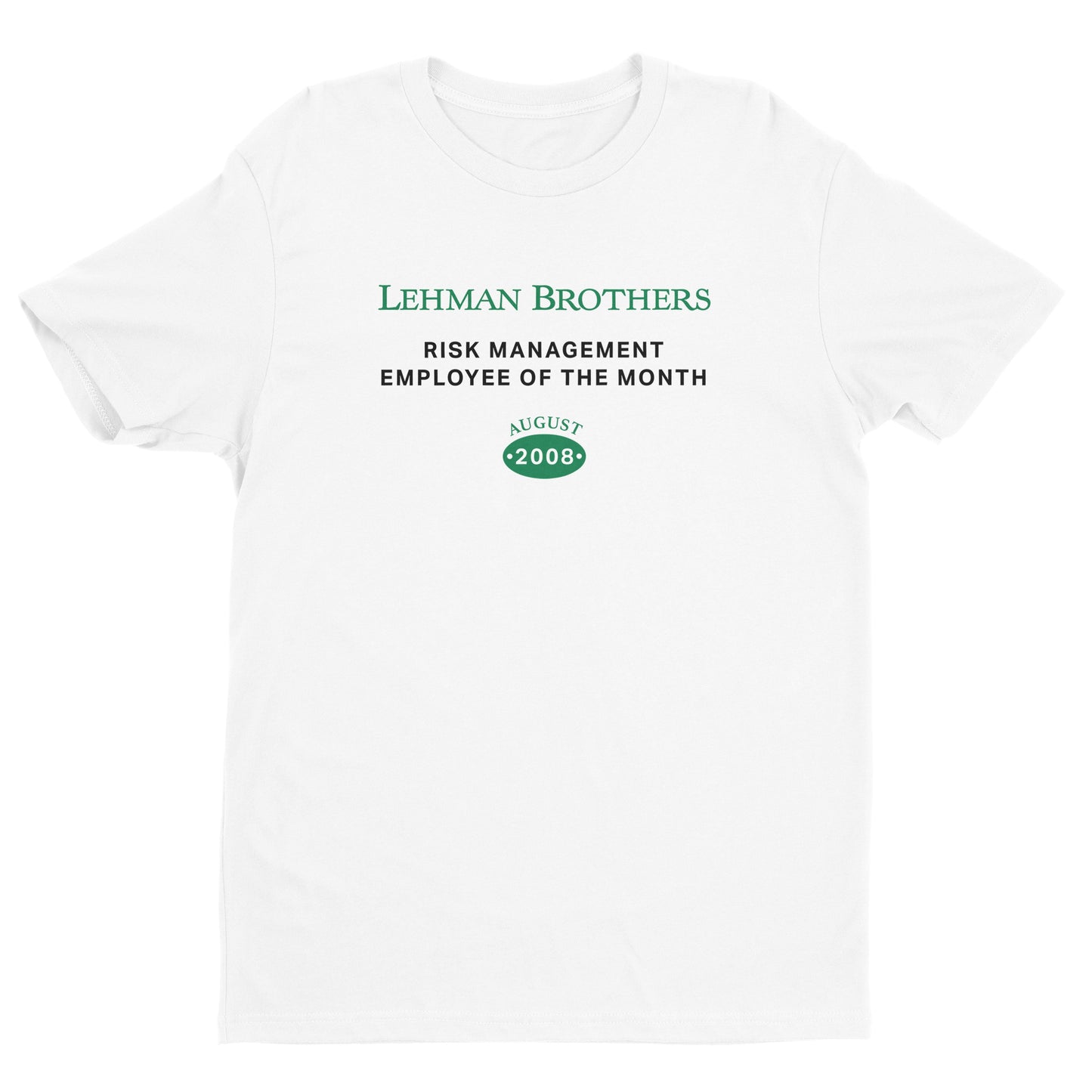 Lehman Brothers Employee of the Month Tee