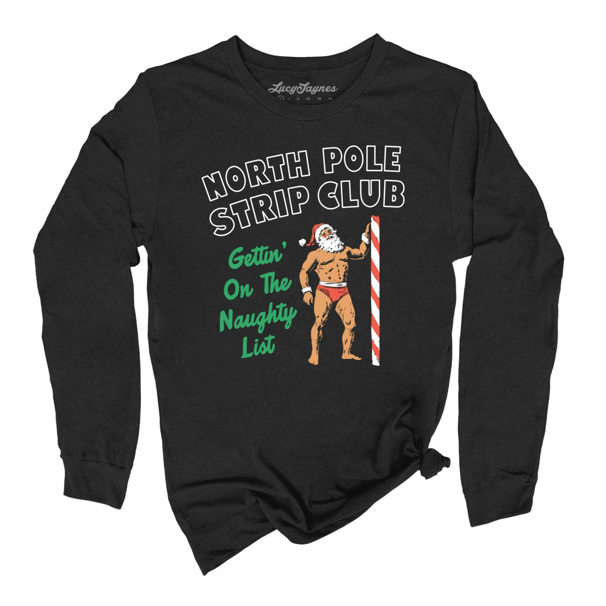 North Pole Strip Club - Long Sleeve Tee