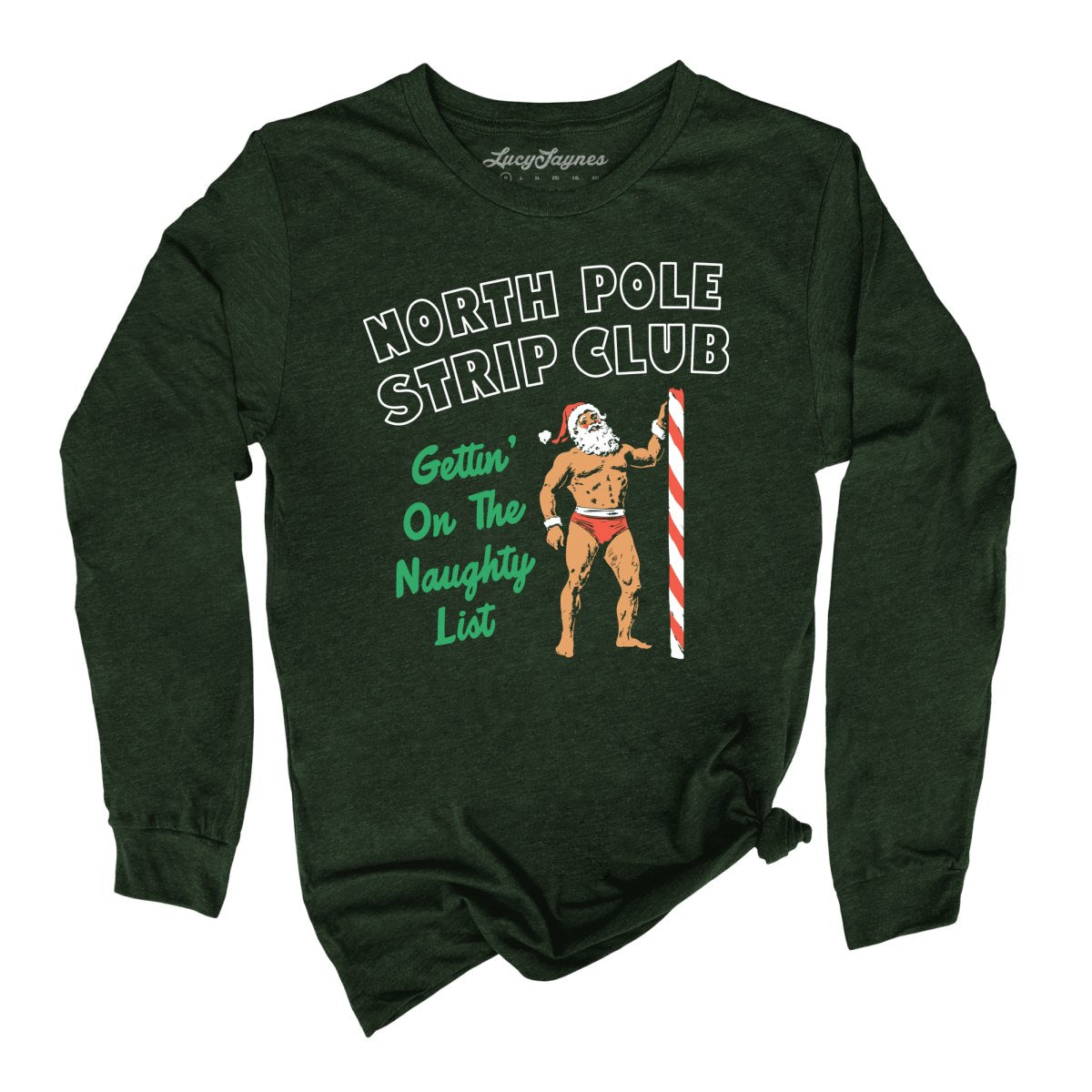 North Pole Strip Club - Long Sleeve Tee