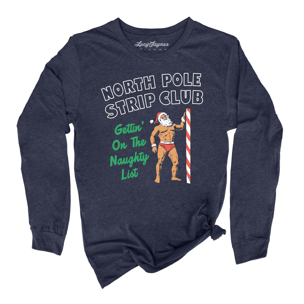 North Pole Strip Club - Long Sleeve Tee